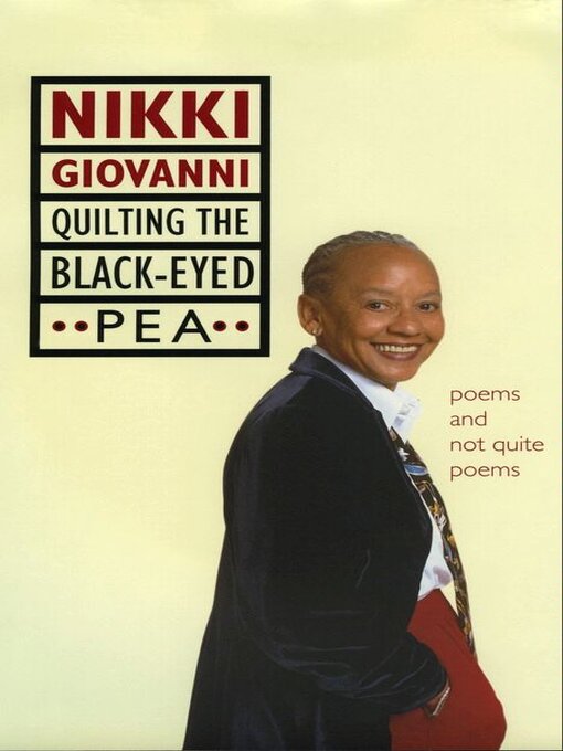 Title details for Quilting the Black-Eyed Pea by Nikki Giovanni - Wait list